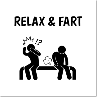 Relax and Fart Posters and Art